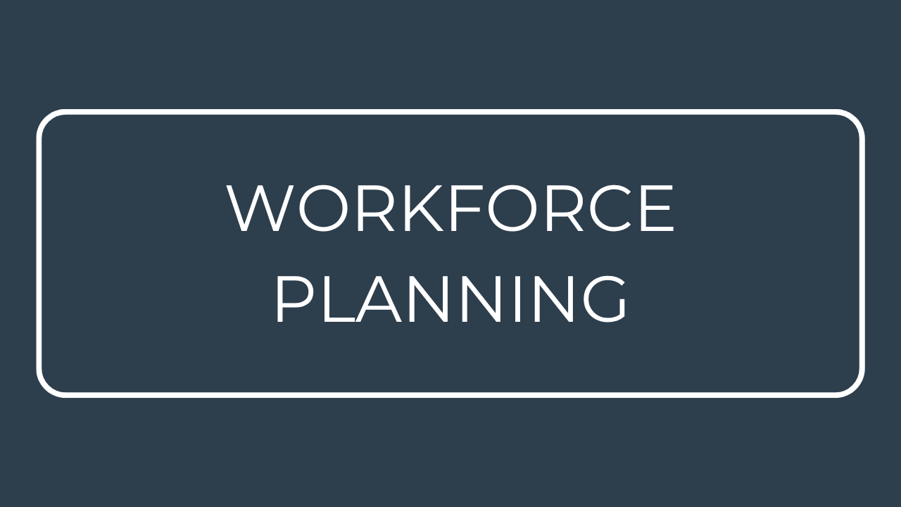 Workforce Planning